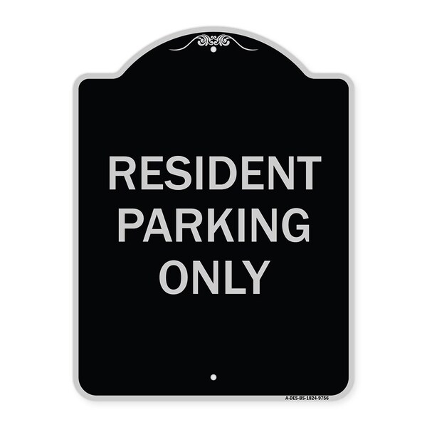 Signmission Designer Series-Resident Parking Only, Black & Silver Heavy-Gauge Aluminum, 24" x 18", BS-1824-9756 A-DES-BS-1824-9756 - main